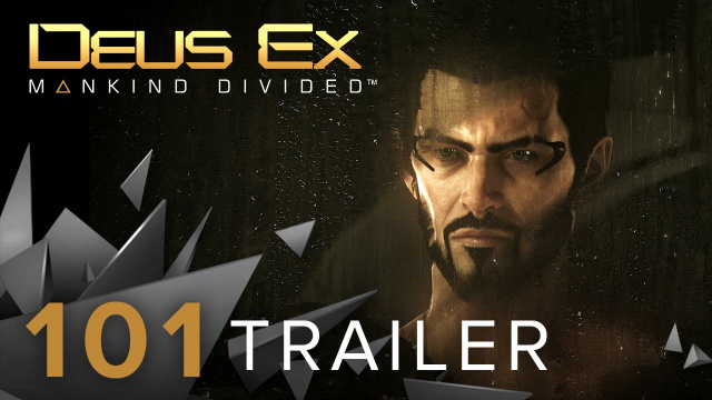 Deus Ex: Mankind Divided 101 Trailer Out NowVideo Game News Online, Gaming News