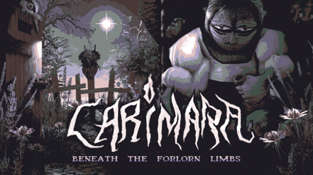 CARIMARA: Beneath the Forlorn Limbs Is Now Available on SteamNews  |  DLH.NET The Gaming People