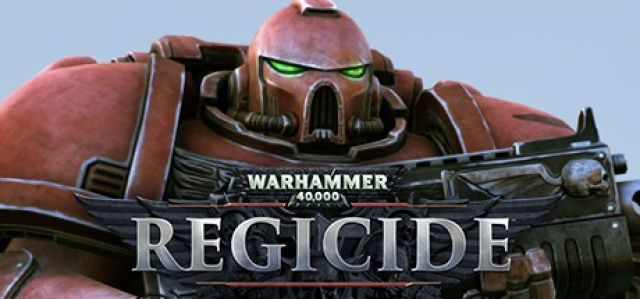 Warhammer 40,000: Regicide – New 