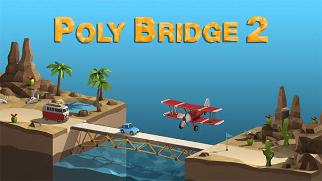 Poly Bridge 2 launches on Steam and the Epic Games Store todayNews  |  DLH.NET The Gaming People