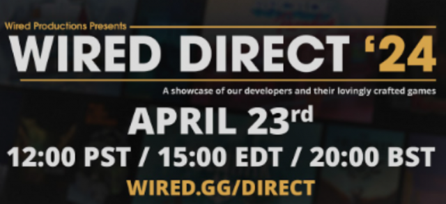 Wired Direct 2024 - A Digital Showcase Celebrating Indie GamingNews  |  DLH.NET The Gaming People