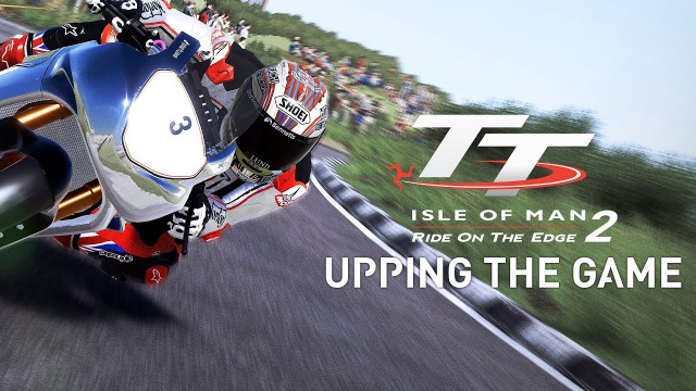 TT ISLE OF MAN – RIDE ON THE EDGE 2Новости Видеоигр Онлайн, Игровые новости 