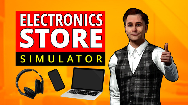 Electronics Store Simulator Brings the World of Tech Retail to SteamNews  |  DLH.NET The Gaming People