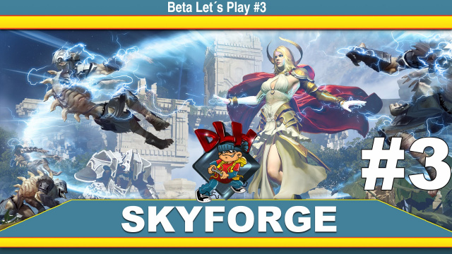 Skyforge - Beta Let´s Play #3Lets Plays  |  DLH.NET The Gaming People