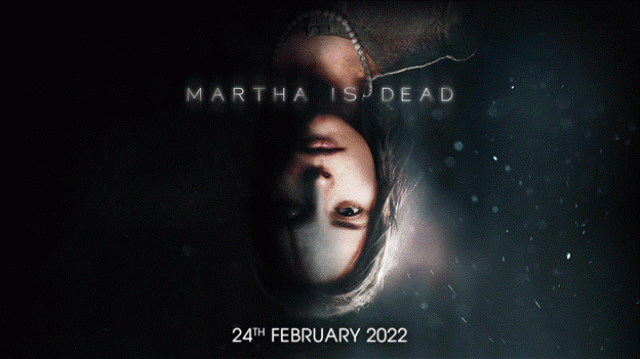 „Martha Is Dead“ wird am 24. Februar 2022 veröffentlichtNews  |  DLH.NET The Gaming People