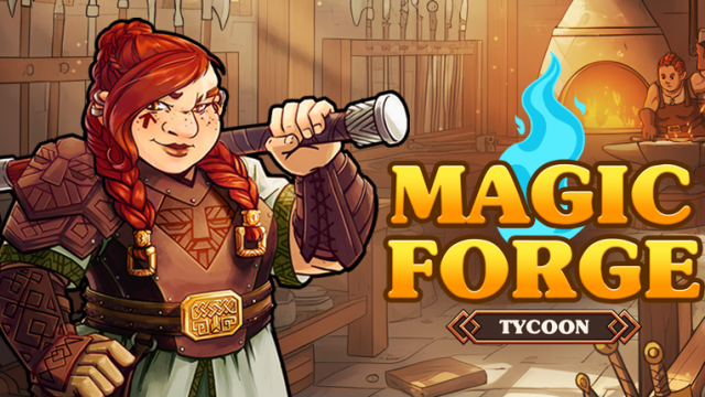 New trailer and new release date revealed for Magic Forge Tycoon!