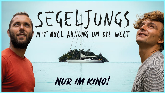 SEGELJUNGS - MIT NULL AHNUNG UM DIE WELT