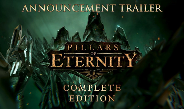 Pillars of Eternity: Complete Edition Available for Pre-Order Today