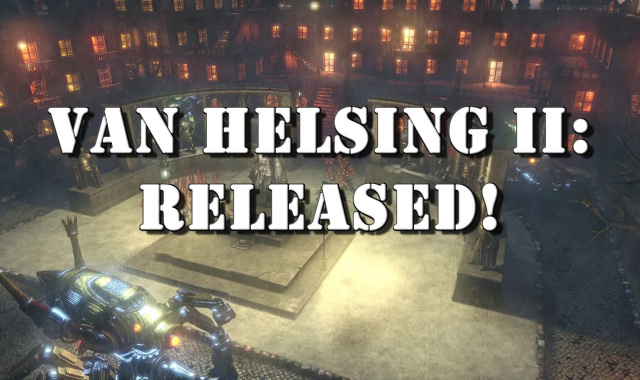 The Incredible Adventures of Van Helsing II is Out Now