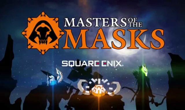 Become a Legendary Warrior in Square Enixs Epic New Fantasy RPG, Masters of the Masks