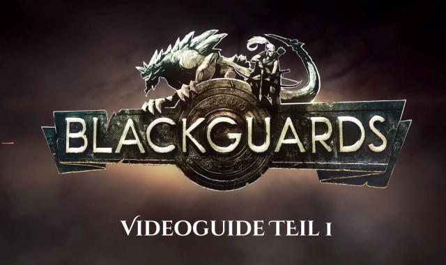 Blackguards - Videoguides veröffentlicht