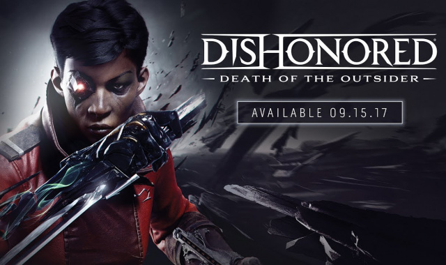 Dishonored: Death of the Outsider Available Worldwide Sept. 15th