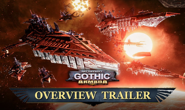 Battlefleet Gothic: Armada Detailed in Overview Trailer Celebrating Beta Launch for Pre-order Players