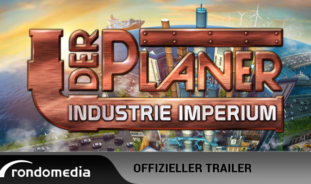 Der Planer: Industrie-Imperium - Vom Kleinunternehmer zum mächtigen Wirtschaftsgiganten