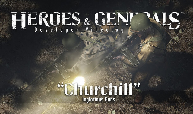 Heroes & Generals – Churchill Videolog