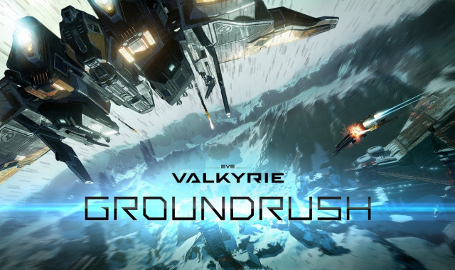 EVE: Valkyrie – New Groundrush Update