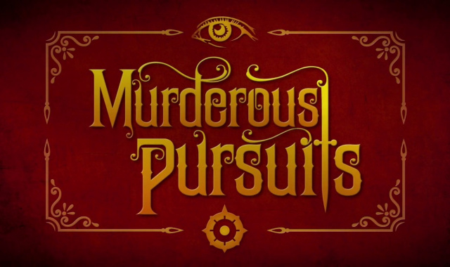 Victorian Era Assassination Title, Murderous Pursuits Stalks A March Release Date