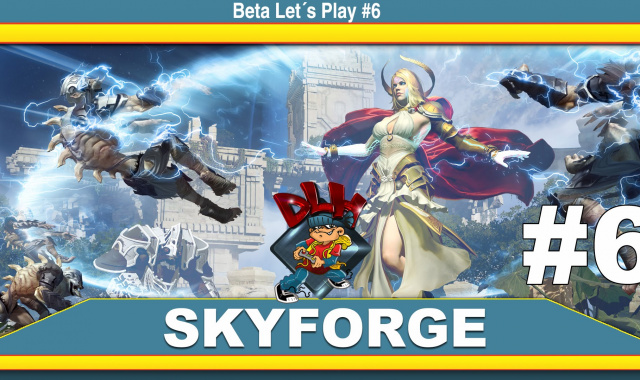 Skyforge - Beta Let´s Play #6