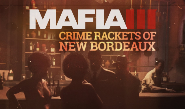 2K Reveals Mafia III – The World of New Bordeaux #2 – Rackets