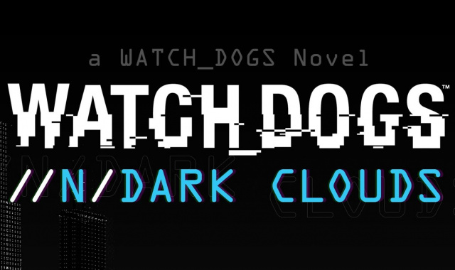 Watch_Dogs - E-Book //n/Dark Clouds angekündigt
