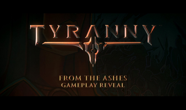 Obsidian and Paradox Reveal Tyranny Gameplay in New Trailer