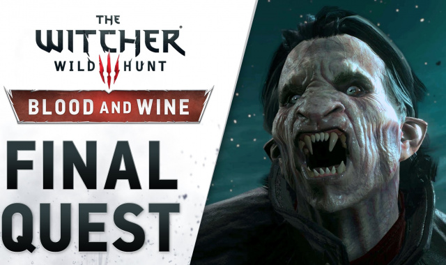The Witcher 3: Wild Hunt – Blood and Wine Final Quest Trailer