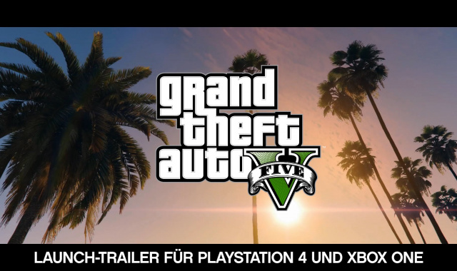 Grand Theft Auto V: Der offizielle Launch-Trailer für PlayStation 4 und Xbox One