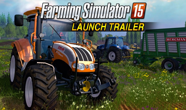 Farming Simulator 15 – Launch Trailer