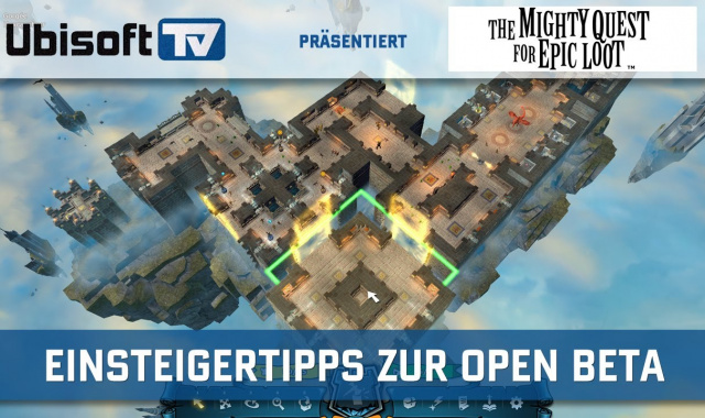 The Mighty Quest For Epic Loot - Ubisoft-TV Video zur Open Beta veröffentlicht