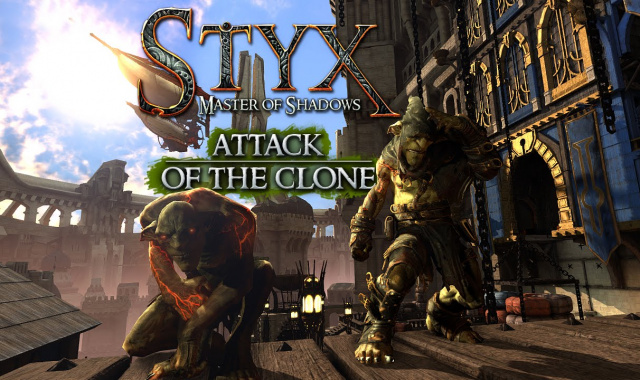 Styx: Master Of Shadows - Attack Of The Clone