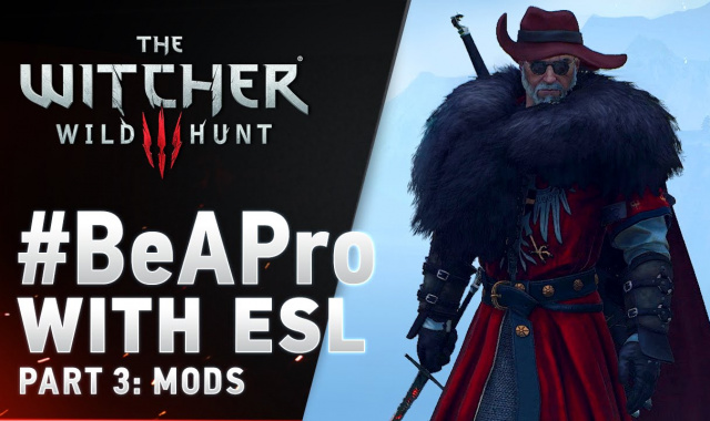 Electronic Sports Leagues Favorite Mods for The Witcher 3