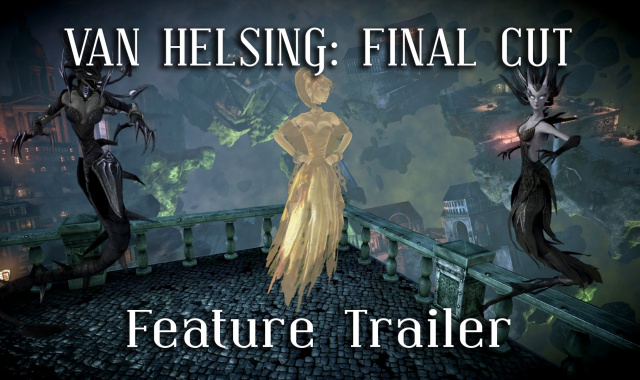 Van Helsing: The Final Cut – New Features Trailer