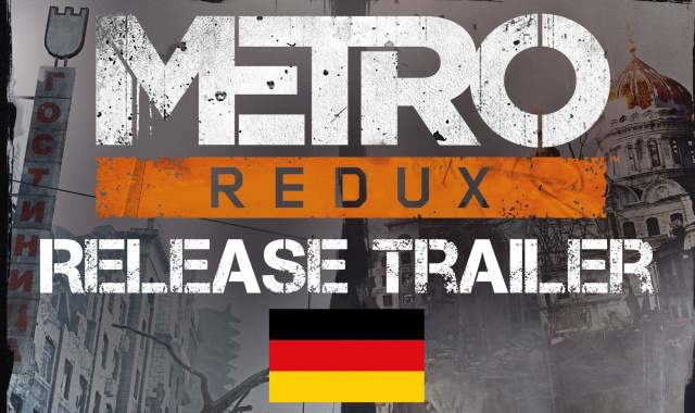 Metro Redux - Launch Trailer (DE)