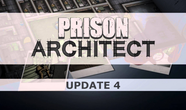 Prison Architect Update 4 Now Available