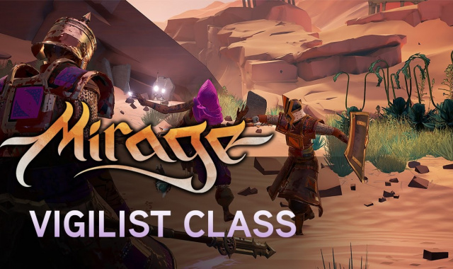 Introducing Mirage: Arcane Warfares Staunch Defender Class, The Vigilist